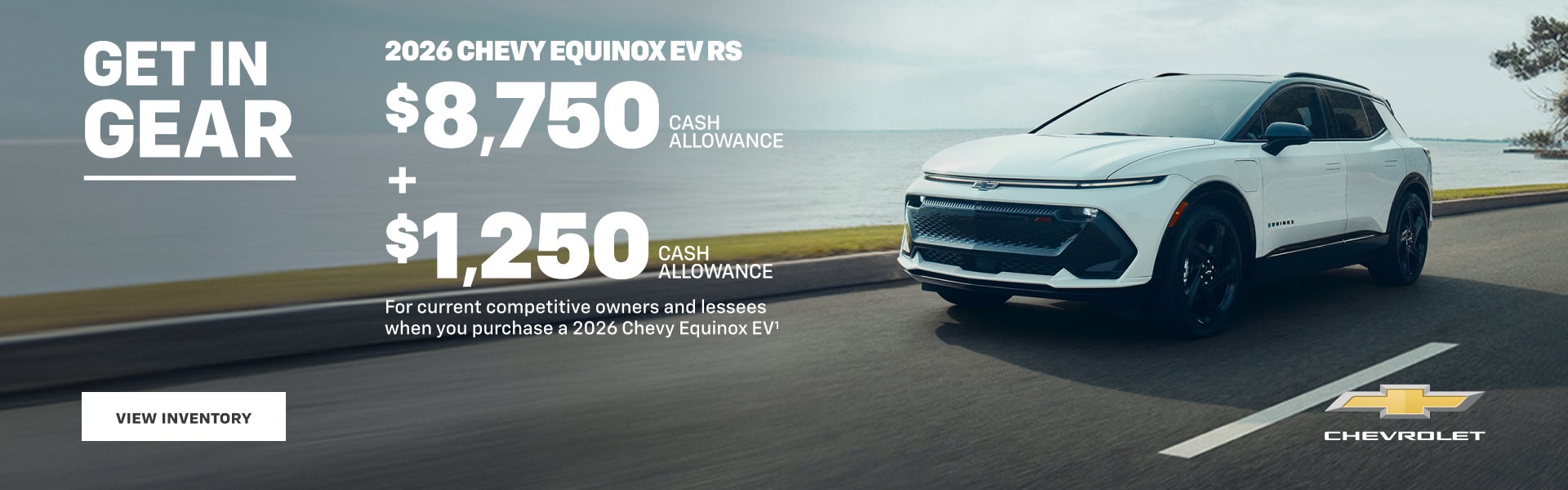 2026 Chevy Equinox EV RS. $8,750 CASH ALLOWANCE PLUS $1,250 Cash Allowance for current competitiv...